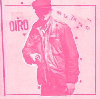 OIRO - Ra Ta Ta Ta Ta // LP+MP3